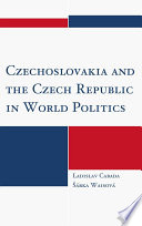 Czechoslovakia and the Czech Republic in world politics