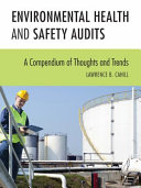 Environmental health and safety audits /