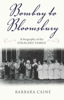 Bombay to Bloomsbury a biography of the Strachey family /