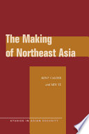 The making of Northeast Asia