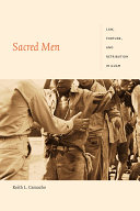 Sacred Men : Law, Torture, and Retribution in Guam /