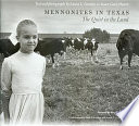 Mennonites in Texas the quiet in the land /