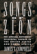 Songs of Zion the African Methodist Episcopal Church in the United States and South Africa /