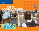 Digital photography for teens