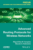 Advanced routing protocols for wireless networks /