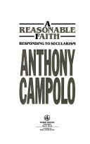 A reasonable faith : responding to secularism /
