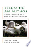 Becoming an author advice for academics and other professionals /