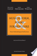 Musical form, forms & formenlehre three methodological reflections /