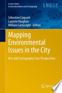 Mapping Environmental Issues in the City Arts and Cartography Cross Perspectives /