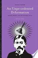 An unprecedented deformation Marcel Proust and the sensible ideas /