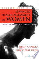 Advanced health assessment of women clinical skills and procedures /