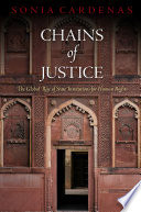 Chains of justice : the global rise of state institutions for human rights /