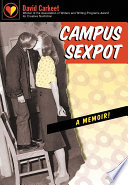 Campus sexpot a memoir /