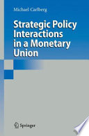 Strategic Policy Interactions in a Monetary Union