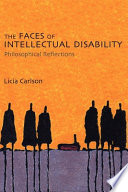 The faces of intellectual disability philosophical reflections /