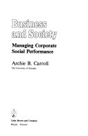 Business and society : managing corporate social performance /