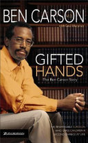 Gifted hands : the Ben Carson story /