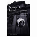 States of grace Senegalese in Italy and the new European immigration /