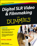 Digital SLR video & filmmaking for dummies