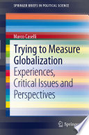 Trying to Measure Globalization Experiences, critical issues and perspectives /