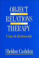 Object relations therapy : using the relationship /