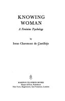 Knowing woman : a feminine psychology.