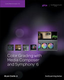 Color grading with Media Composer and Symphony 6