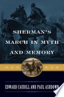 Sherman's march in myth and memory