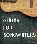 Guitar for songwriters /