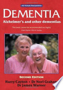 Dementia Alzheimer's and other dementias, the 'at your fingertips' guide /