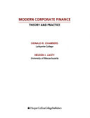Modern corporate finance : theory and practice /