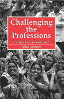 Challenging the professionals : frontiers for rural development /