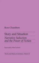 Story and situation narrative seduction and the power of fiction /
