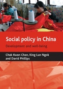 Social policy in China development and well-being /