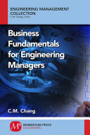 Business fundamentals for engineering managers /