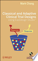 Classical and adaptive clinical trial designs using ExpDesign Studio [trademark symbol]
