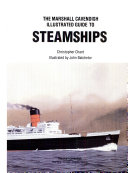Steamships : the Marshall Cavendish illustrated guide to... /