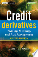 Credit derivatives investing and risk management /