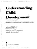 Understanding child development : for adults who work with young children /