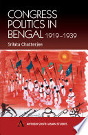Congress politics in Bengal, 1919-1939