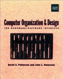 Computer organization and design : the hardware/software interface.