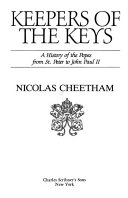 Keepers of the keys : a history of the popes from St. Peter to John Paul ll /