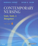 Contemporary nursing : issues, trends, and management /