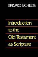Introduction to the Old Testament as Scriptures /