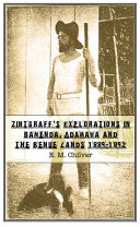 Zintgraff's explorations in Bamenda, Adamawa and the Benue lands, 1889-1892