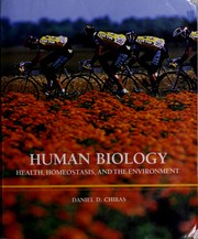 Human biology : health, homeostasis, and the environment /
