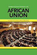 Strengthening Popular Participation in the African Union : A Guide to AU Structures and Processes