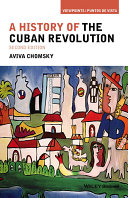 A history of the Cuban Revolution /