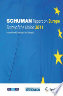 Schuman Report on Europe State of the Union 2011 /