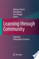 Learning through Community Exploring Participatory Practices /